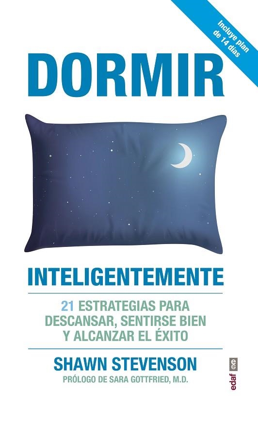 DORMIR INTELIGENTEMENTE | 9788441439290 | STEVENSON, SHAWM | Llibreria La Gralla | Librería online de Granollers