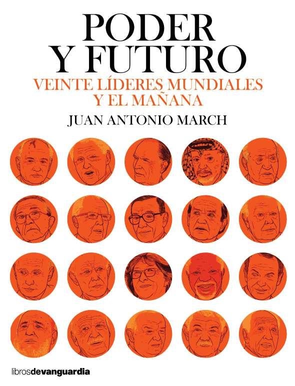 PODER Y FUTURO | 9788416372584 | MARCH PUJOL, JUAN ANTONIO | Llibreria La Gralla | Llibreria online de Granollers