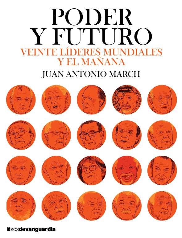 PODER Y FUTURO | 9788416372584 | MARCH PUJOL, JUAN ANTONIO | Llibreria La Gralla | Llibreria online de Granollers