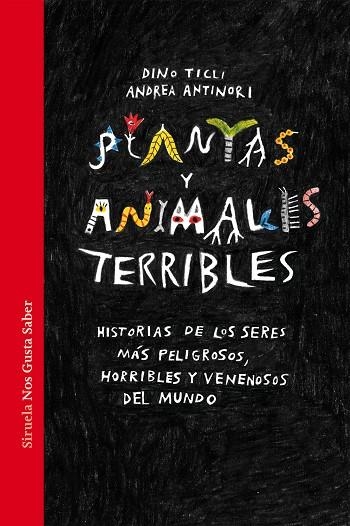 PLANTAS Y ANIMALES TERRIBLES | 9788417624965 | TICLI, DINO | Llibreria La Gralla | Llibreria online de Granollers