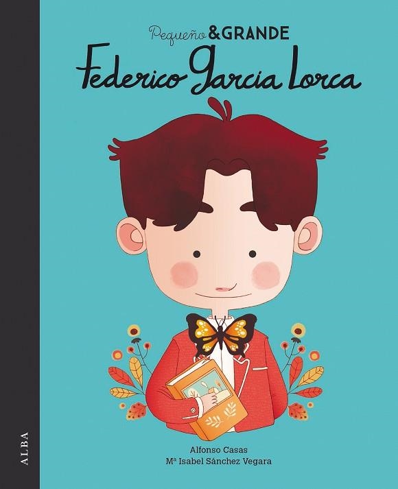 PEQUEÑO & GRANDE FEDERICO GARCÍA LORCA | 9788490655603 | SÁNCHEZ VEGARA, MARÍA ISABEL | Llibreria La Gralla | Llibreria online de Granollers