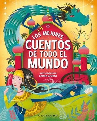 MEJORES CUENTOS DE TODO EL MUNDO, LOS | 9788417127312 | VARIOS AUTORES | Llibreria La Gralla | Librería online de Granollers