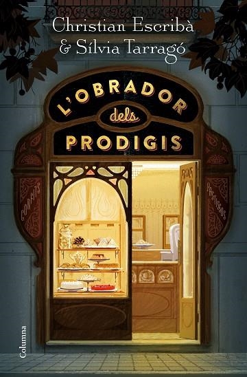 OBRADOR DELS PRODIGIS, L' | 9788466424790 | ESCRIBÀ, CHRISTIAN/ TARRAGÓ, SÍLVIA | Llibreria La Gralla | Librería online de Granollers