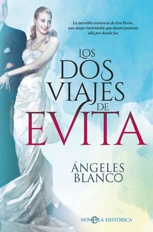 DOS VIAJES DE EVITA, LOS | 9788491645498 | BLANCO GONZÁLEZ, ÁNGELES | Llibreria La Gralla | Llibreria online de Granollers