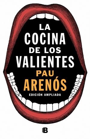 COCINA DE LOS VALIENTES, LA  (EDICIÓN ACTUALIZADA) | 9788466665735 | ARENÓS, PAU | Llibreria La Gralla | Librería online de Granollers