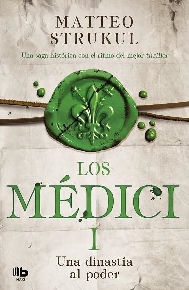 DINASTÍA AL PODER, UNA LOS MÉDICI 1 | 9788490706879 | STRUKUL, MATTEO | Llibreria La Gralla | Llibreria online de Granollers