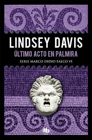 ÚLTIMO ACTO EN PALMIRA MARCO DIDIO FALCO 6 | 9788490708286 | DAVIS, LINDSEY | Llibreria La Gralla | Llibreria online de Granollers