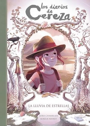 LLUVIA DE ESTRELLAS, LA SERIE LOS DIARIOS DE CEREZA 5 | 9788420433899 | CHAMBLAIN, JORIS | Llibreria La Gralla | Librería online de Granollers