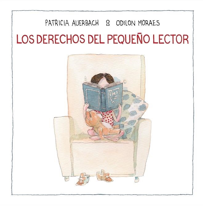 DERECHOS DEL PEQUEÑO LECTOR, LOS | 9788448852702 | AUERBACH, PATRICIA/MORAES, ODILON | Llibreria La Gralla | Llibreria online de Granollers
