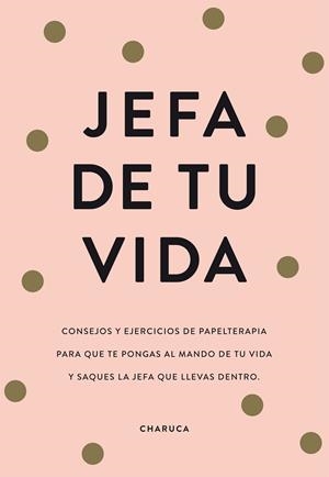 JEFA DE TU VIDA | 9788417671822 | CHARUCA | Llibreria La Gralla | Llibreria online de Granollers