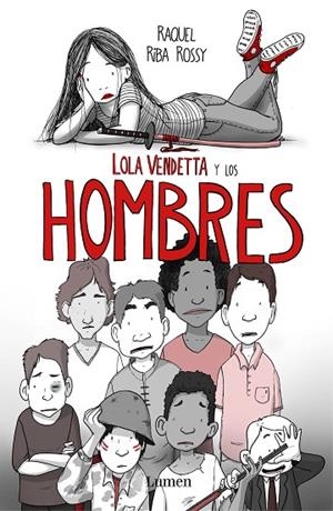 LOLA VENDETTA Y LOS HOMBRES | 9788426406033 | RIBA ROSSY, RAQUEL | Llibreria La Gralla | Librería online de Granollers