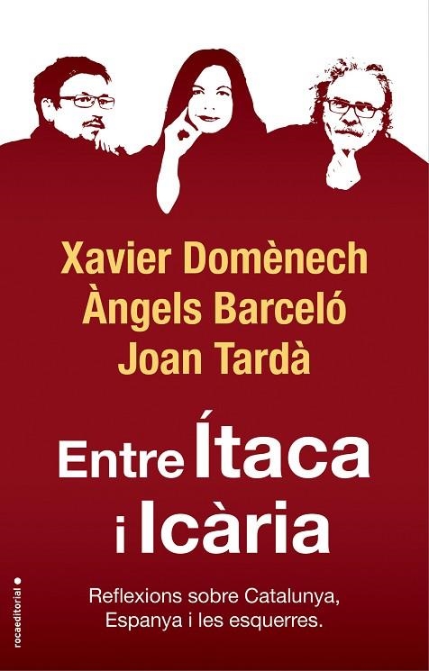 ENTRE ÍTACA I ICÀRIA | 9788417541774 | DOMÈNECH, XAVIER; TARDÀ, JOAN; BARCELÓ, ÀNGELS | Llibreria La Gralla | Llibreria online de Granollers