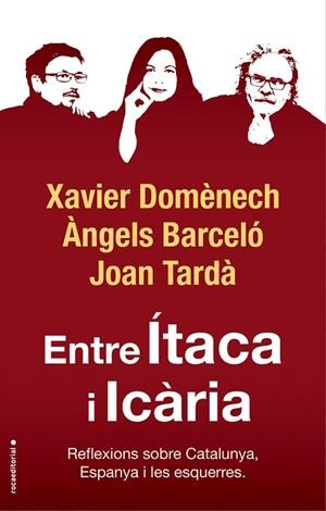 ENTRE ÍTACA I ICÀRIA | 9788417541774 | DOMÈNECH, XAVIER; TARDÀ, JOAN; BARCELÓ, ÀNGELS | Llibreria La Gralla | Librería online de Granollers