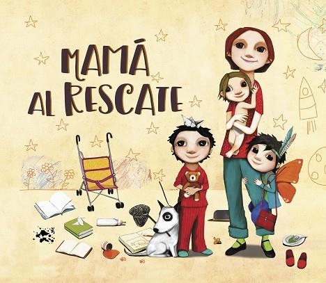 MAMÁ AL RESCATE | 9788448851200 | DÍAZ REGUERA, RAQUEL | Llibreria La Gralla | Llibreria online de Granollers