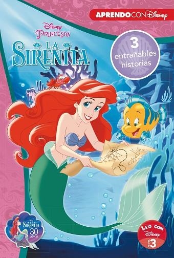 SIRENITA  TRES ENTRAÑABLES HISTORIAS, LA  (LEO CON DISNEY - NIVEL 3) | 9788417630140 | VVAA | Llibreria La Gralla | Llibreria online de Granollers