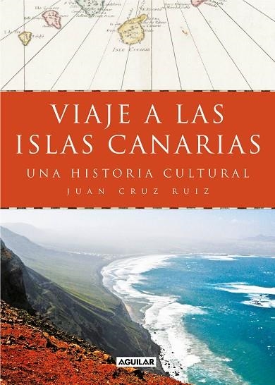 VIAJE A LAS ISLAS CANARIAS | 9788403519442 | CRUZ RUIZ, JUAN | Llibreria La Gralla | Llibreria online de Granollers