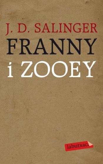 FRANNY I ZOOEY (LABUTXACA) | 9788499301167 | SALINGER, J.D. | Llibreria La Gralla | Librería online de Granollers