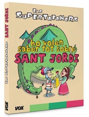 HO VOLEN SABER TOT SOBRE SANT JORDI SUPERTAFANERS | 9788499743042 | VVAA | Llibreria La Gralla | Librería online de Granollers