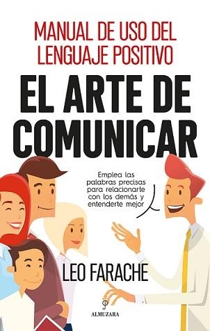 ARTE DE COMUNICAR, EL | 9788417797270 | FARACHE, LEO | Llibreria La Gralla | Librería online de Granollers