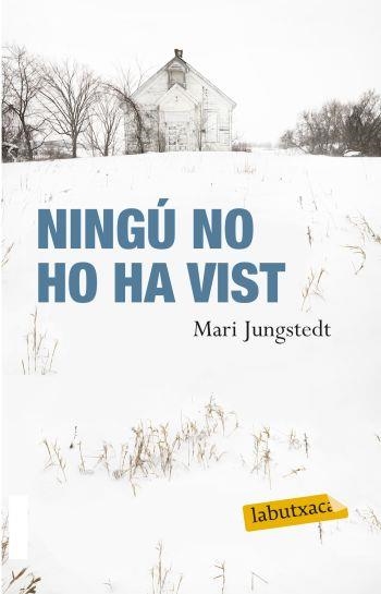 NINGÚ NO HO HA VIST (LABUTXACA) | 9788499301372 | JUNGSTEDT, MARI | Llibreria La Gralla | Llibreria online de Granollers