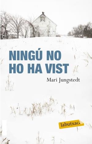 NINGÚ NO HO HA VIST (LABUTXACA) | 9788499301372 | JUNGSTEDT, MARI | Llibreria La Gralla | Llibreria online de Granollers