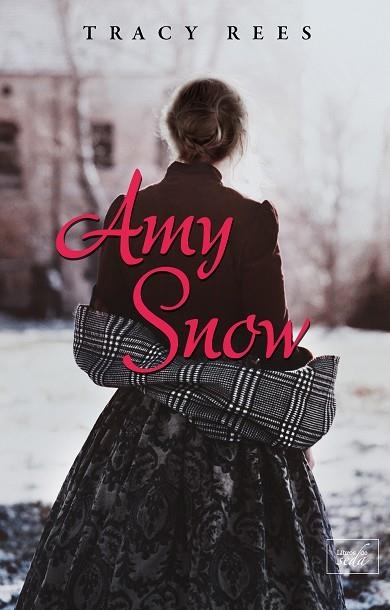 AMY SNOW | 9788416973811 | REES, TRACY | Llibreria La Gralla | Llibreria online de Granollers