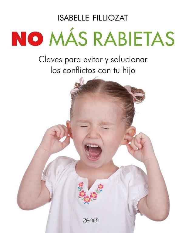 NO MÁS RABIETAS | 9788408201922 | FILLIOZAT, ISABELLE | Llibreria La Gralla | Librería online de Granollers