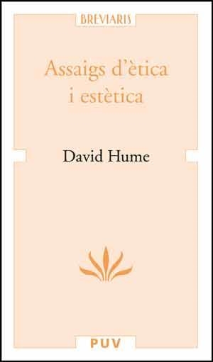ASSAIGS D'ÈTICA I ESTÈTICA | 9788437097473 | HUME, DAVID | Llibreria La Gralla | Librería online de Granollers