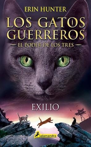 EXILIO GATOS GUERREROS EL PODER DE LOS TRES III | 9788498389449 | HUNTER, ERIN | Llibreria La Gralla | Llibreria online de Granollers