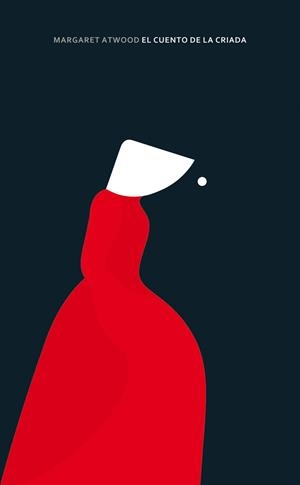 CUENTO DE LA CRIADA, EL (EDICIÓ CONMEMORATIVA) | 9788498389074 | ATWOOD, MARGARET | Llibreria La Gralla | Librería online de Granollers