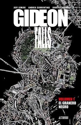 GIDEON FALLS 1. EL GRANERO NEGRO | 9788417575281 | LEMIRE, JEFF/SORRENTINO, ANDREA | Llibreria La Gralla | Librería online de Granollers