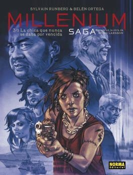 MILLENIUM SAGA 03.LA CHICA QUE NUNCA SE DABA POR VENCIDA | 9788467935875 | RUNBERG-ORTEGA | Llibreria La Gralla | Librería online de Granollers