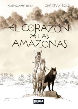 CORAZON DE LAS AMAZONAS, EL | 9788467935882 | GERALDINE BINDI-CHRISTIAN ROSSI | Llibreria La Gralla | Librería online de Granollers