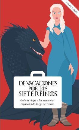 DE VACACIONES POR LOS SIETE REINOS. VOLUMEN 2 | 9788412009477 | VV.AA | Llibreria La Gralla | Librería online de Granollers