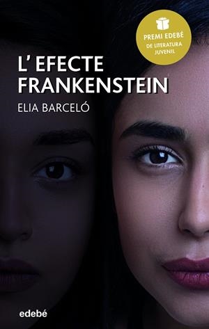 EFECTE FRANKENSTEIN, L' | 9788468343044 | BARCELÓ ESTEVE, ELIA | Llibreria La Gralla | Llibreria online de Granollers