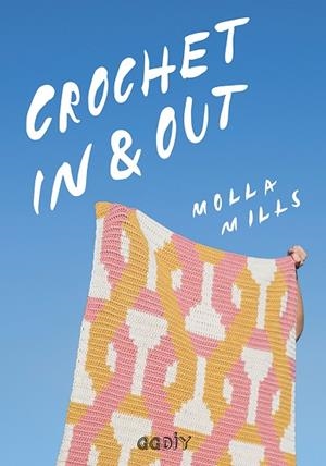 CROCHET IN & OUT | 9788425231940 | MILLS, MOLLA | Llibreria La Gralla | Llibreria online de Granollers