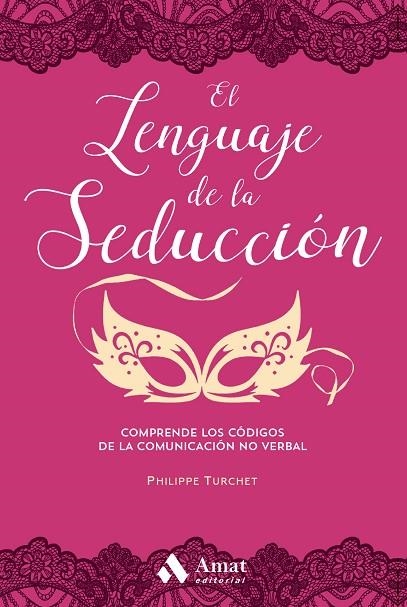 LENGUAJE DE LA SEDUCCIÓN, EL | 9788417208165 | TURCHET, PHILIPPE | Llibreria La Gralla | Librería online de Granollers