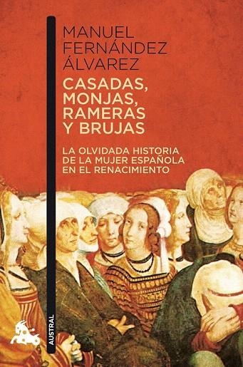 CASADAS MONJAS RAMERAS Y BRUJAS (AUSTRAL 675) | 9788467034547 | FERNANDEZ ALVAREZ, MANUEL | Llibreria La Gralla | Llibreria online de Granollers