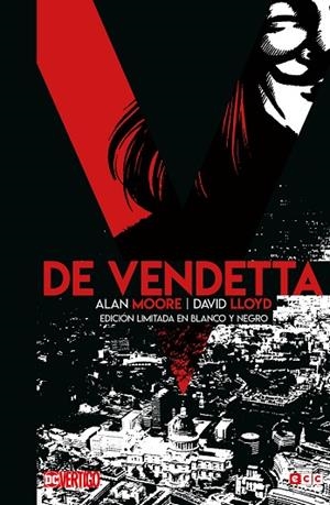 V DE VENDETTA - EDICIÓN LIMITADA EN B/N | 9788417827359 | MOORE, ALAN | Llibreria La Gralla | Llibreria online de Granollers