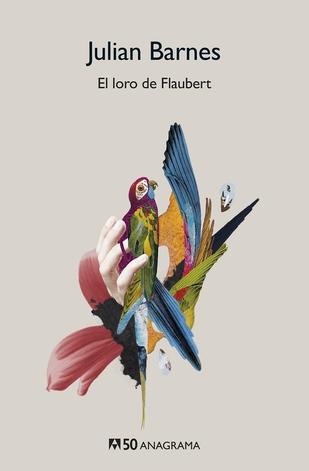 LORO DE FLAUBERT, EL (ANAGRAMA 50) | 9788433902245 | BARNES, JULIAN | Llibreria La Gralla | Llibreria online de Granollers