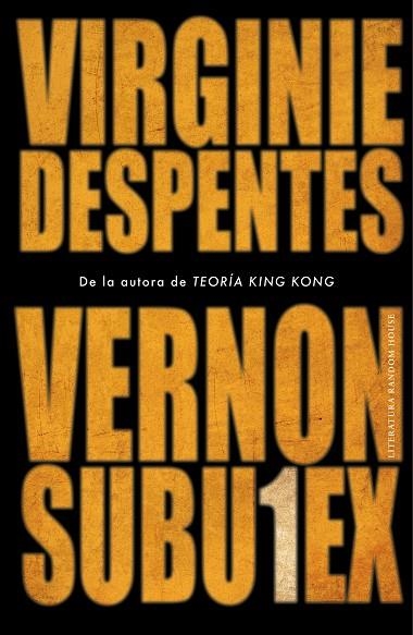 VERNON SUBUTEX 1 | 9788439736165 | DESPENTES, VIRGINIE | Llibreria La Gralla | Llibreria online de Granollers