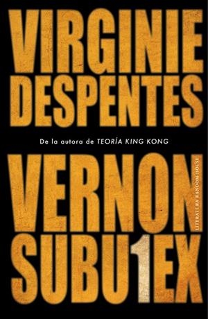 VERNON SUBUTEX 1 | 9788439736165 | DESPENTES, VIRGINIE | Llibreria La Gralla | Llibreria online de Granollers