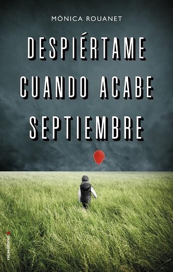 DESPIÉRTAME CUANDO ACABE SEPTIEMBRE | 9788417305802 | ROUANET, MÓNICA | Llibreria La Gralla | Librería online de Granollers