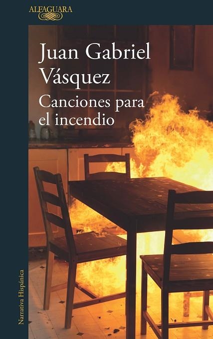 CANCIONES PARA EL INCENDIO | 9788420432441 | VÁSQUEZ, JUAN GABRIEL | Llibreria La Gralla | Librería online de Granollers