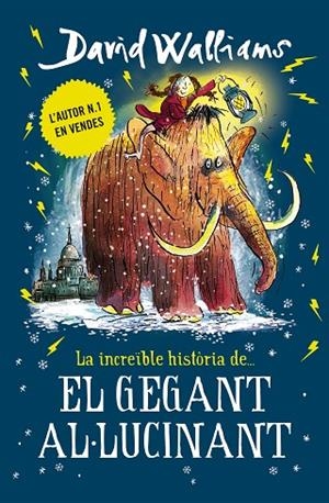 INCREÏBLE HISTÒRIA DE... EL GEGANT AL·LUCINANT, LA | 9788417671433 | WALLIAMS, DAVID | Llibreria La Gralla | Llibreria online de Granollers