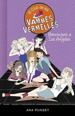 CLUB DE LES VAMBES VERMELLES 15, EL. BENVINGUTS A LOS ANGELES | 9788417671457 | PUNSET, ANA | Llibreria La Gralla | Llibreria online de Granollers