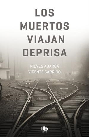 MUERTOS VIAJAN DEPRISA, LOS | 9788490707364 | ABARCA, NIEVES; GARRIDO, VICENTE | Llibreria La Gralla | Librería online de Granollers