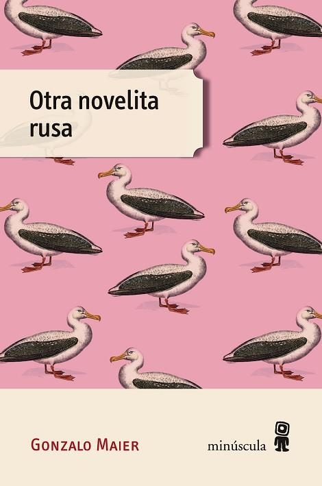 OTRA NOVELITA RUSA | 9788494836657 | MAIER, GONZALO | Llibreria La Gralla | Librería online de Granollers