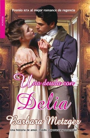 DEUDA CON DELIA, UNA (PANDORA 8) | 9788498005813 | METZGER, BARBARA | Llibreria La Gralla | Librería online de Granollers