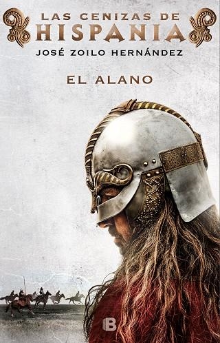 ALANO, EL  (TRILOGÍA LAS CENIZAS DE HISPANIA 1) | 9788466665698 | ZOILO, JOSÉ | Llibreria La Gralla | Librería online de Granollers